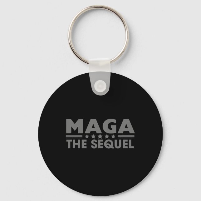 Mega The Sequel Trump 2024 Winner Second Term  Key Ring (Front)