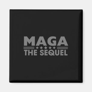 Mega The Sequel Trump 2024 Winner Second Term  Magnet