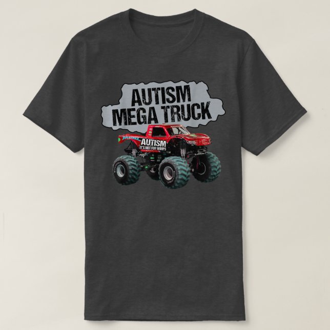 Mega Truck Shirt Autism Mega Truck1855 (Design Front)