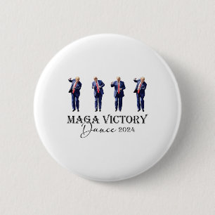 Mega Victory Dance Trump 2024 47th President 6 Cm Round Badge