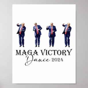 Mega Victory Dance Trump 2024 47th President Poster
