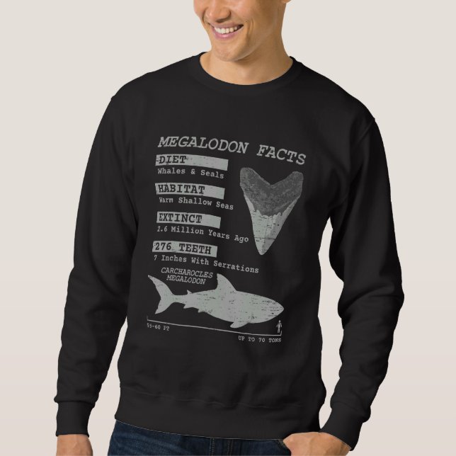 Megalodon Facts Teeth Meg Wildlife Sharks Deep Sea Sweatshirt (Front)