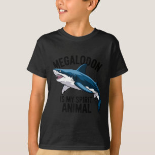 Megalodon Is My Spirit Animal Funny Saying Shark L T-Shirt