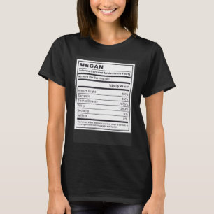 Megan Information and Undeniable Facts T-Shirt