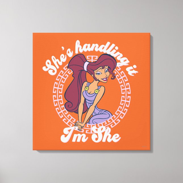 Megara - She's Handling It, I'm She Canvas Print (Front)