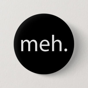 meh 6 cm round badge