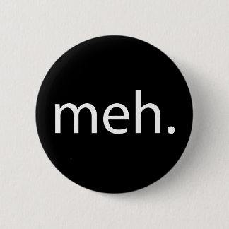 meh 6 cm round badge
