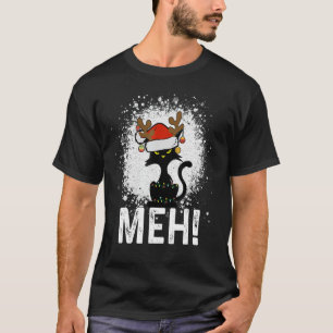Meh Black Cat Christmas, Funny Anti Christmas Cat T-Shirt
