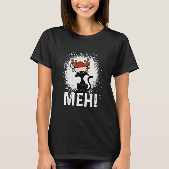 Meh Black Cat Christmas Funny Anti T-Shirt (Front)