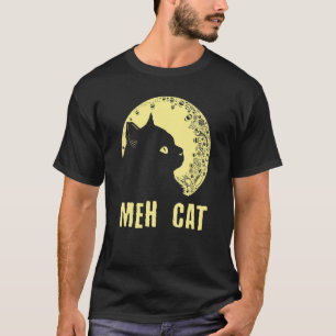 Meh Cat   Cat   Humor Kitten Introvert Cat Mom T-Shirt