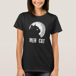 Meh Cat Cat Humor Kitten Introvert Cat Mom T-Shirt
