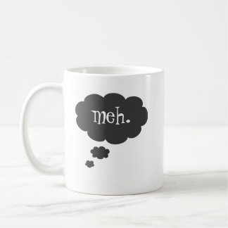 Meh. Coffee Mug