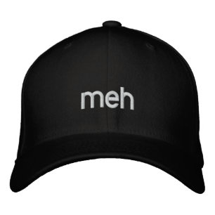 meh embroidered hat