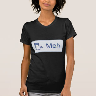 Meh - Facebook T-Shirt