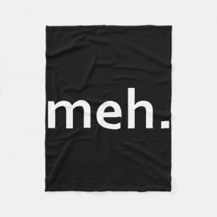 Meh. Funny Geek Cool Video Game Nerd1 Fleece Blanket