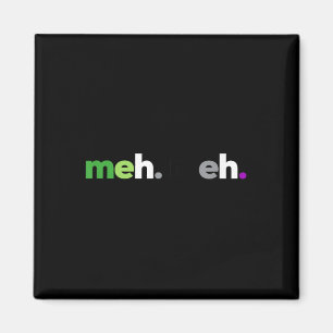 Meh Meh Aroace Pride Lgbtq, Lgbt Aro Ace, Aromanti Magnet