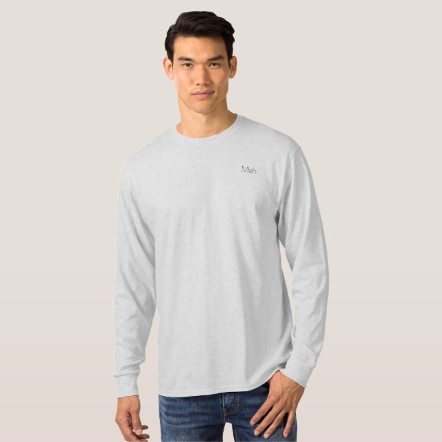 "Meh." Men's Long-Sleeved shirt with MauiThrive (Front Full)