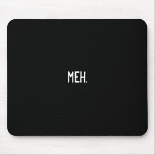 meh. mouse pad