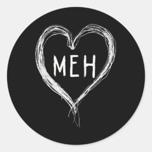 Meh Valentines Anti Valentines Day Singles  Classic Round Sticker