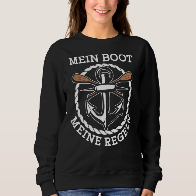 Mein Boot Meine Rules Skipper Captain Ship Guide B Sweatshirt (Front)