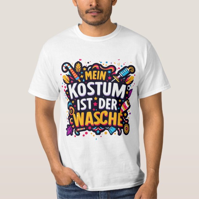 Mein Kostüm Ist In Der Wäsche Tee German Carnival (Front)