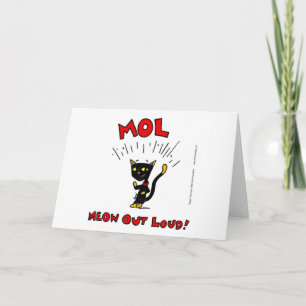 Mel "MOL: MEOW OUT LOUD" Greeting Card