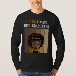 Melanated And HBCU Graduated Historical Black Coll T-Shirt