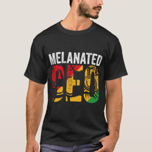 Melanated CEO Design For Women Men Black Business  T-Shirt