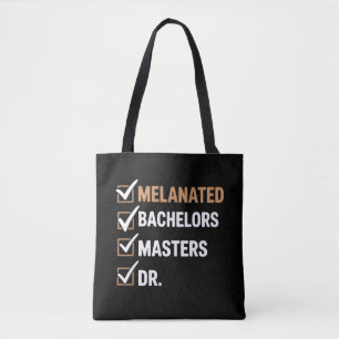 Melanated Doctorate Graduation PhD EDD Bachelor Tote Bag