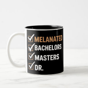 Melanated Doctorate Graduation PhD EDD Bachelor Two-Tone Coffee Mug
