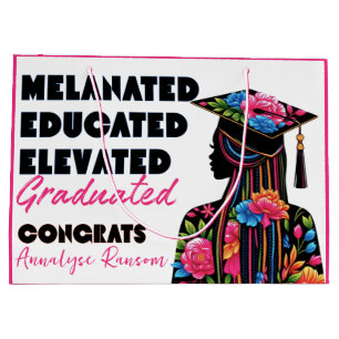Melanated Educated Elevated Graduated Black woman Large Gift Bag