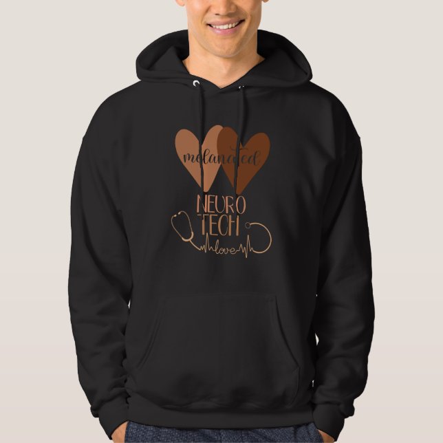 Melanated Neuro Tech Black History Neurology Techn Hoodie (Front)
