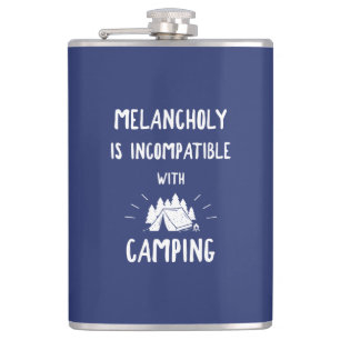 Melancholy Is Incompatible With Camping Hip Flask