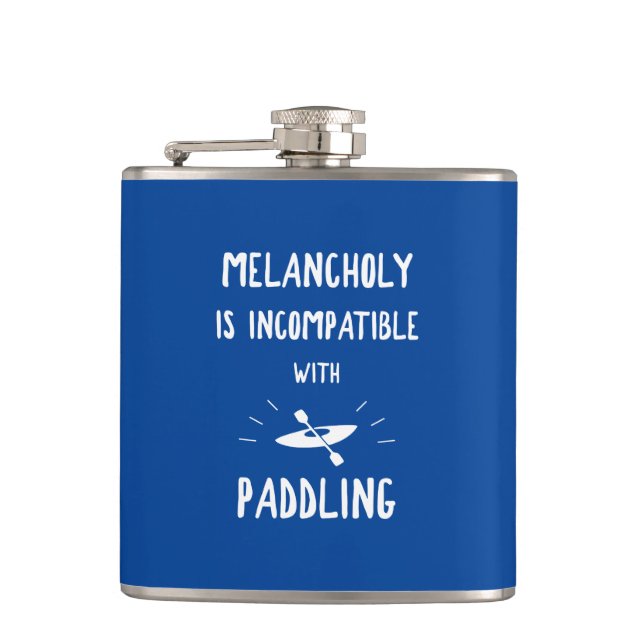 Melancholy Is Incompatible With Paddling Hip Flask (Front)