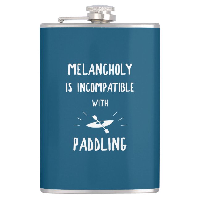 Melancholy Is Incompatible With Paddling Hip Flask (Front)
