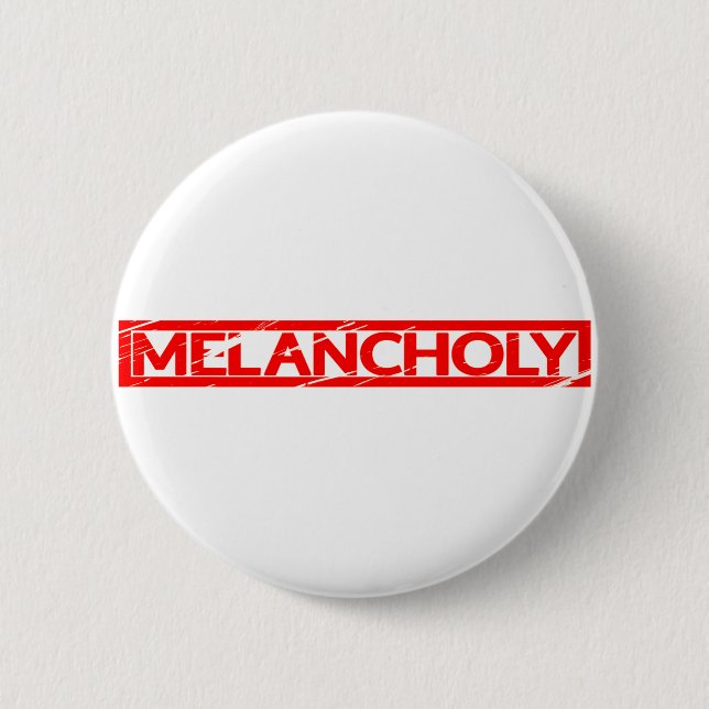 Melancholy Stamp 6 Cm Round Badge (Front)