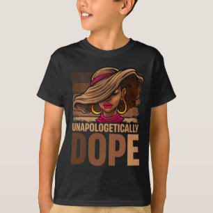Melanin Afro Queen Unapologetically Drug Black His T-Shirt