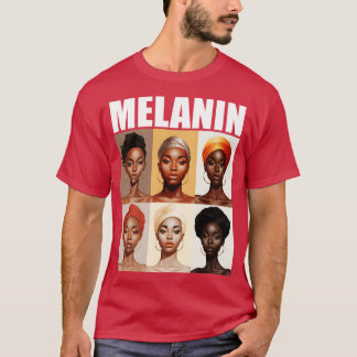Melanin Afrocentric Black Pride Afro Women T-Shirt