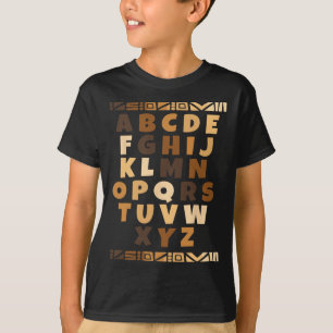 Melanin Alphabet Black History Month Blm Teachers T-Shirt