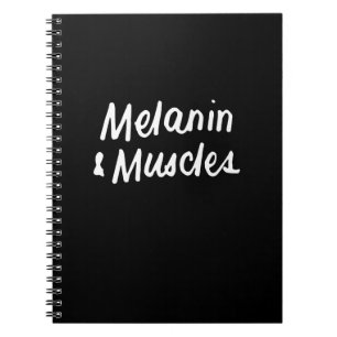 Melanin And Muscles Black Is Beautiful Workout Gym Notebook