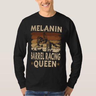 Melanin Barrel Racing Queen African American Rodeo T-Shirt
