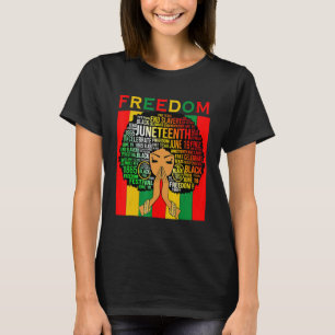 Melanin Black Girl Magic Juneteenth Freedom T-Shirt