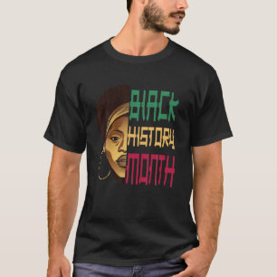 Melanin Black History Month Black History BHM Afri T-Shirt