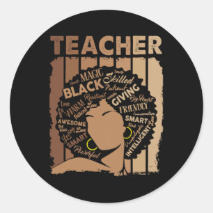 Melanin Black Teacher Typography Women Drug Black  Classic Round Sticker