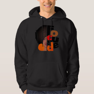 Melanin Black Woman Focused African Queen Strong Hoodie