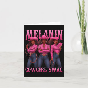 Melanin Cowgirls African Cowgirl Melanin Swag Wome Card