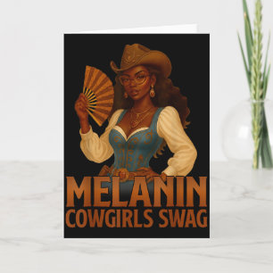 Melanin Cowgirls Black History African Melanin Cow Card