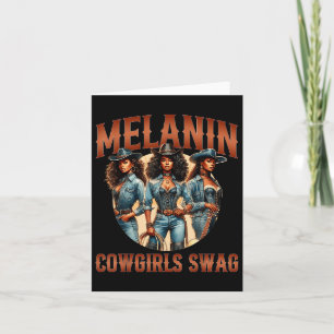 Melanin Cowgirls Black History Month African Melan Card