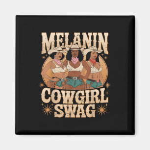 Melanin Cowgirls Swag African Melanin Cowgirl Blac Magnet