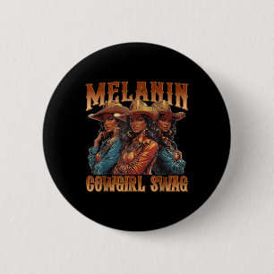 Melanin Cowgirls Swag Black History African Melani 6 Cm Round Badge